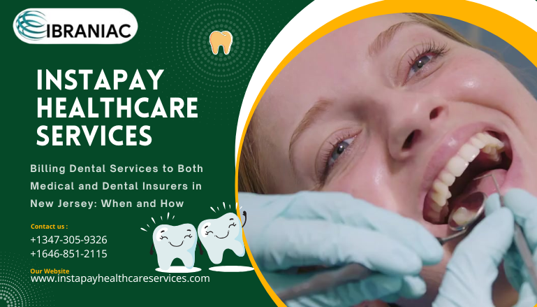 billng dental services to both