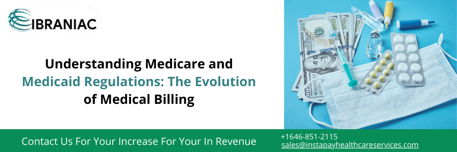 medicaid regulations the evolution of medical billing