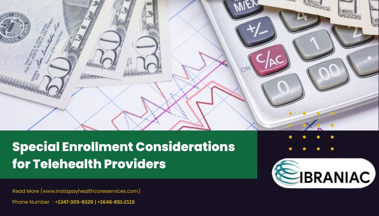 special enrollment considerations