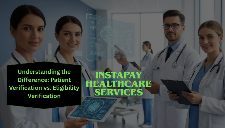 understanding the Difference patient verification vs eligibility verification